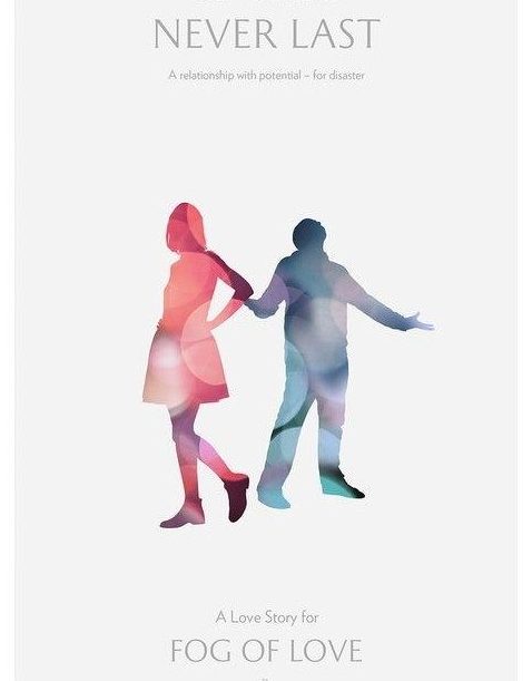 fog of love it will never last