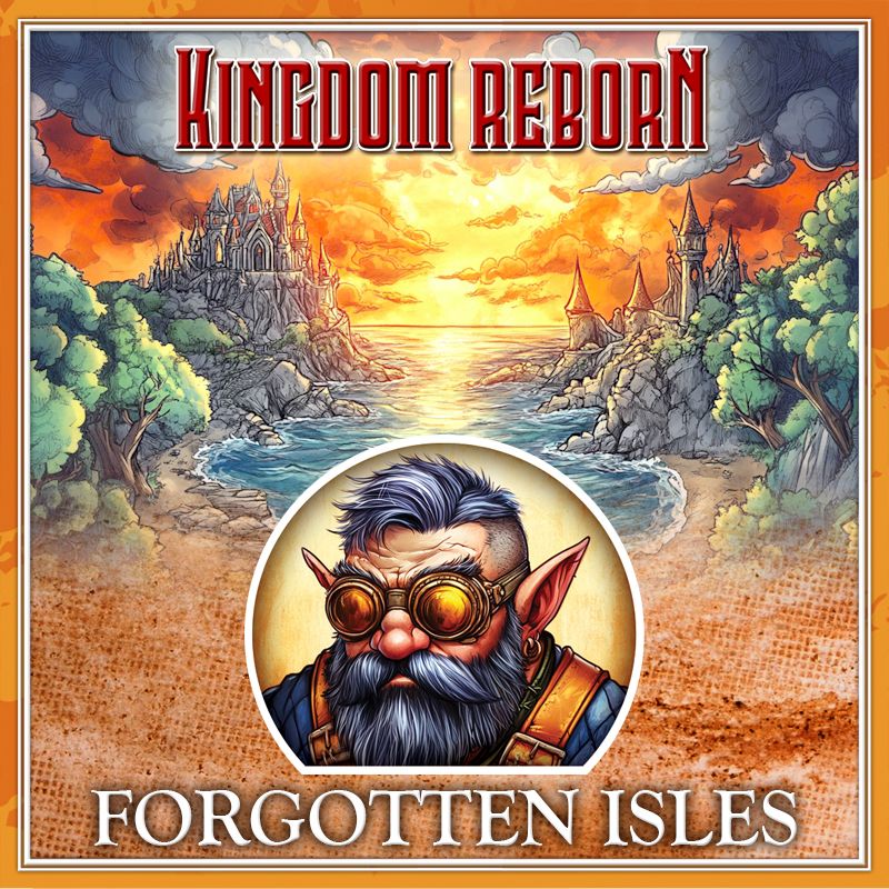 kingdom reborn forgotten isles