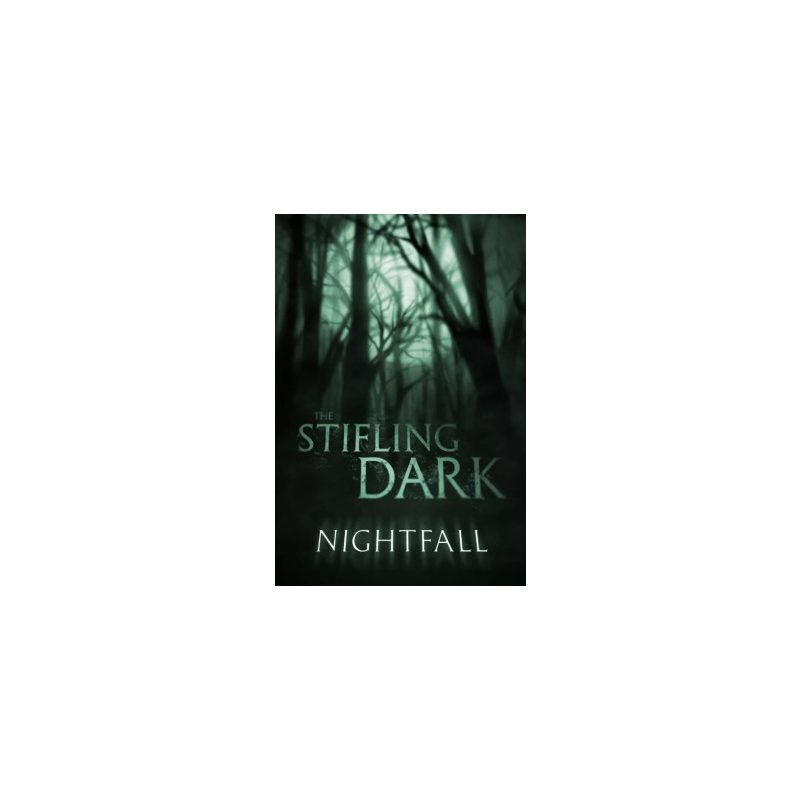 nightfall the stifling dark