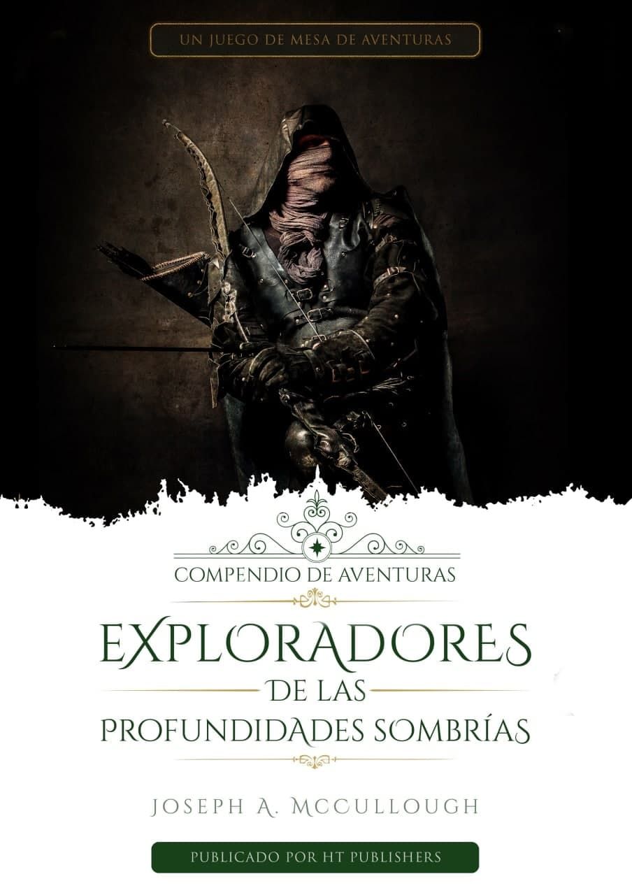 compendio de aventuras exploradores de las profundidades sombrias