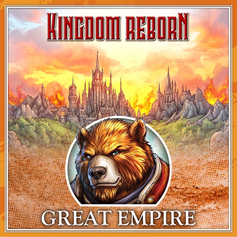 kingdom reborn great empire