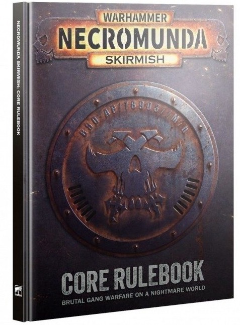 Necromunda Skirmish: Core Rulebook