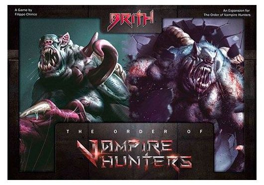 the order of vampire hunters brith expansion