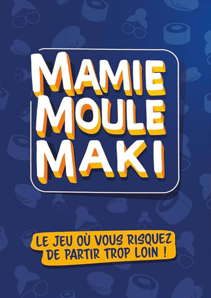 mamie moule maki