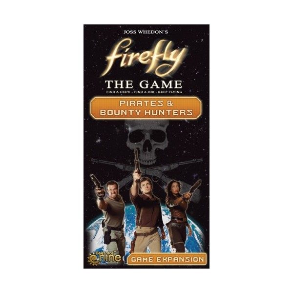 Firefly El Juego: Piratas y Cazarrecompensas