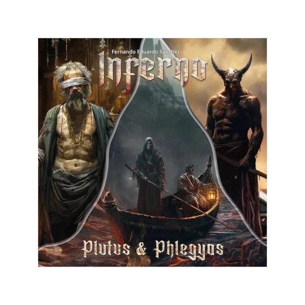 Inferno: Plutus & Phlegyas