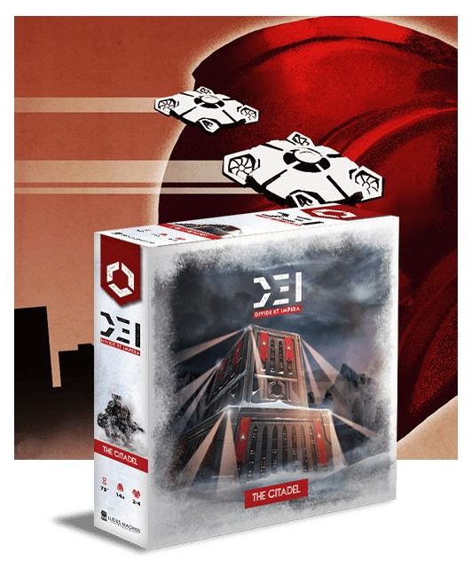 D.E.I.: Divide et Impera – The Citadel