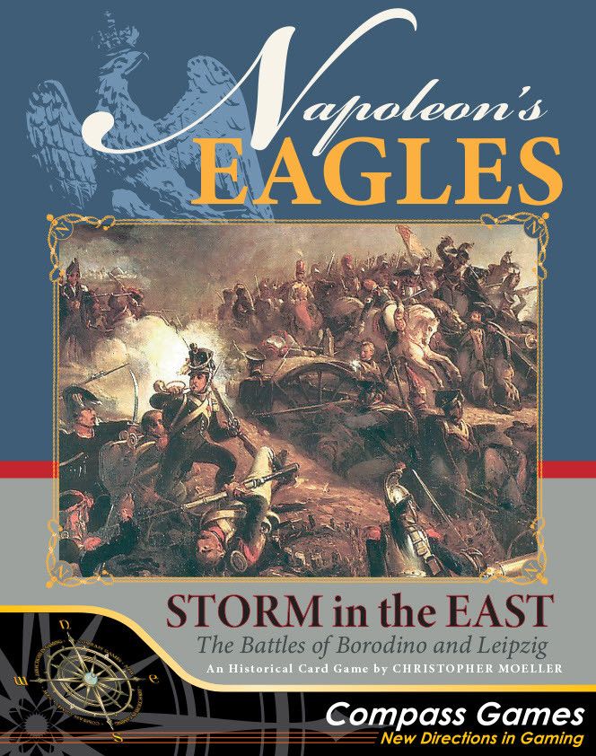 napoleons eagles storm in the east the battles of borodino and leipzig