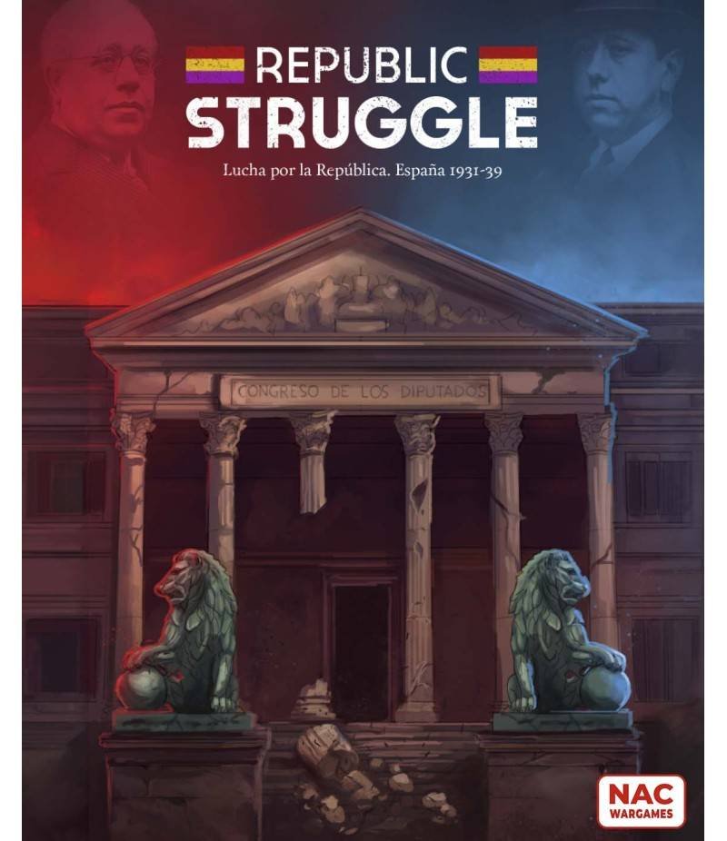 The Republic's Struggle - Lucha por la República