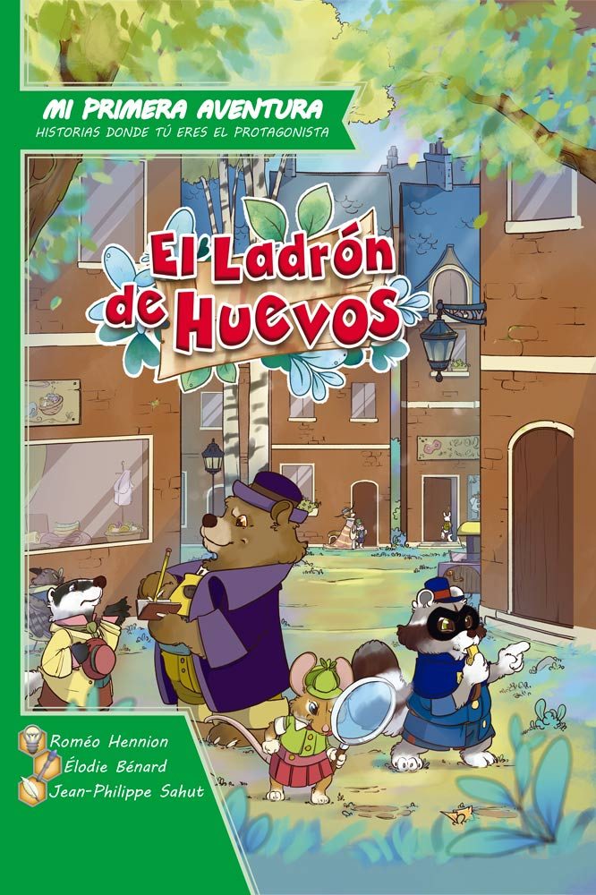 El ladrón de Huevos - Librojuego: Mi primera Aventura