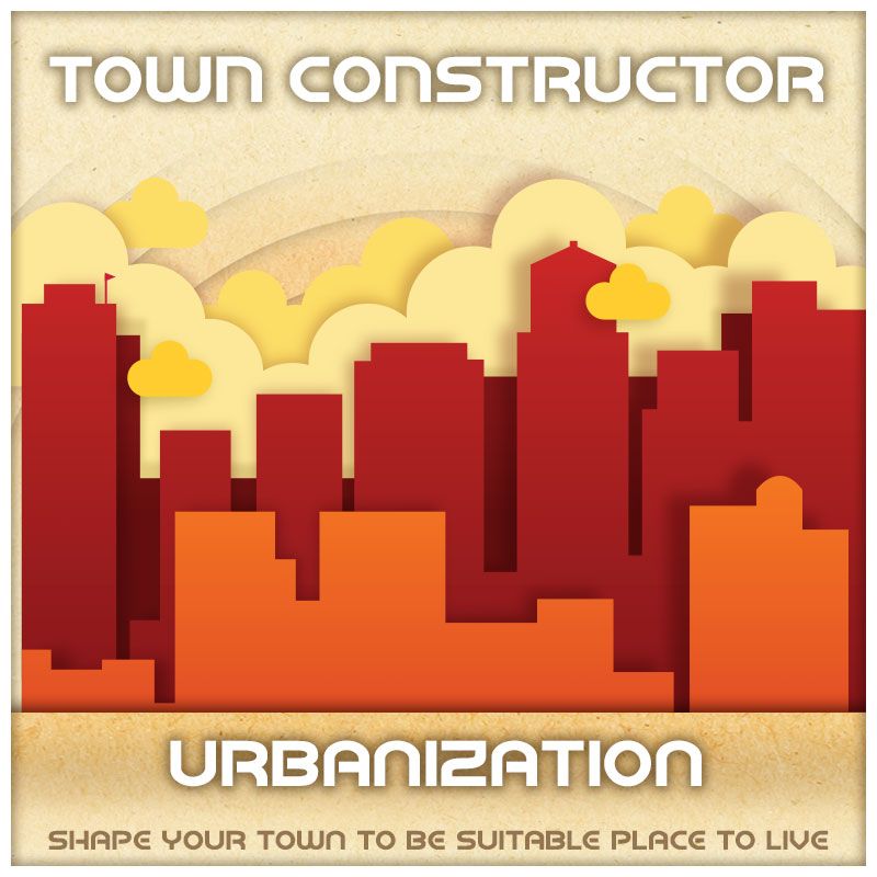 town constructor urbanization